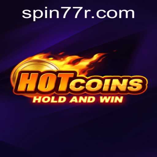 Exploring HotCoins: The Thrilling World of Spin77
